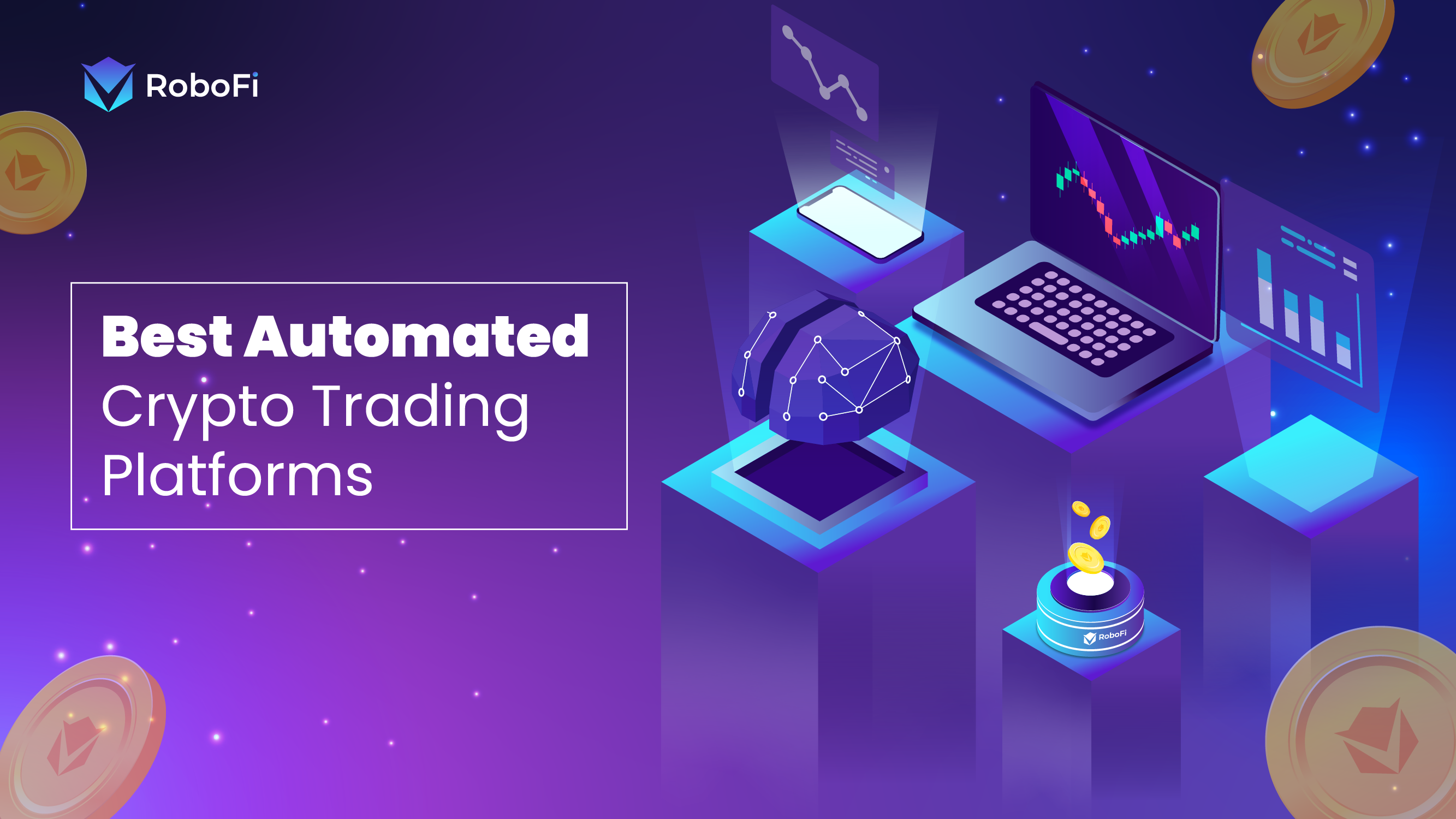 Best Automated Crypto Trading Platforms Robofi Best Automated Crypto Trading Platforms Robofi