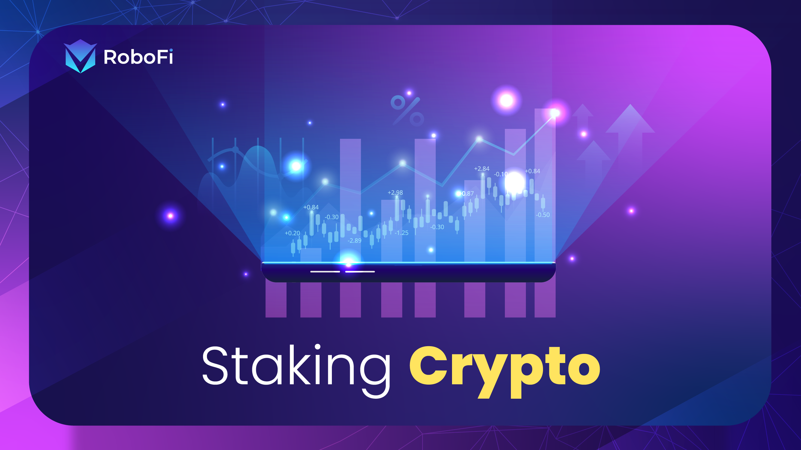 Staking Crypto Robofi