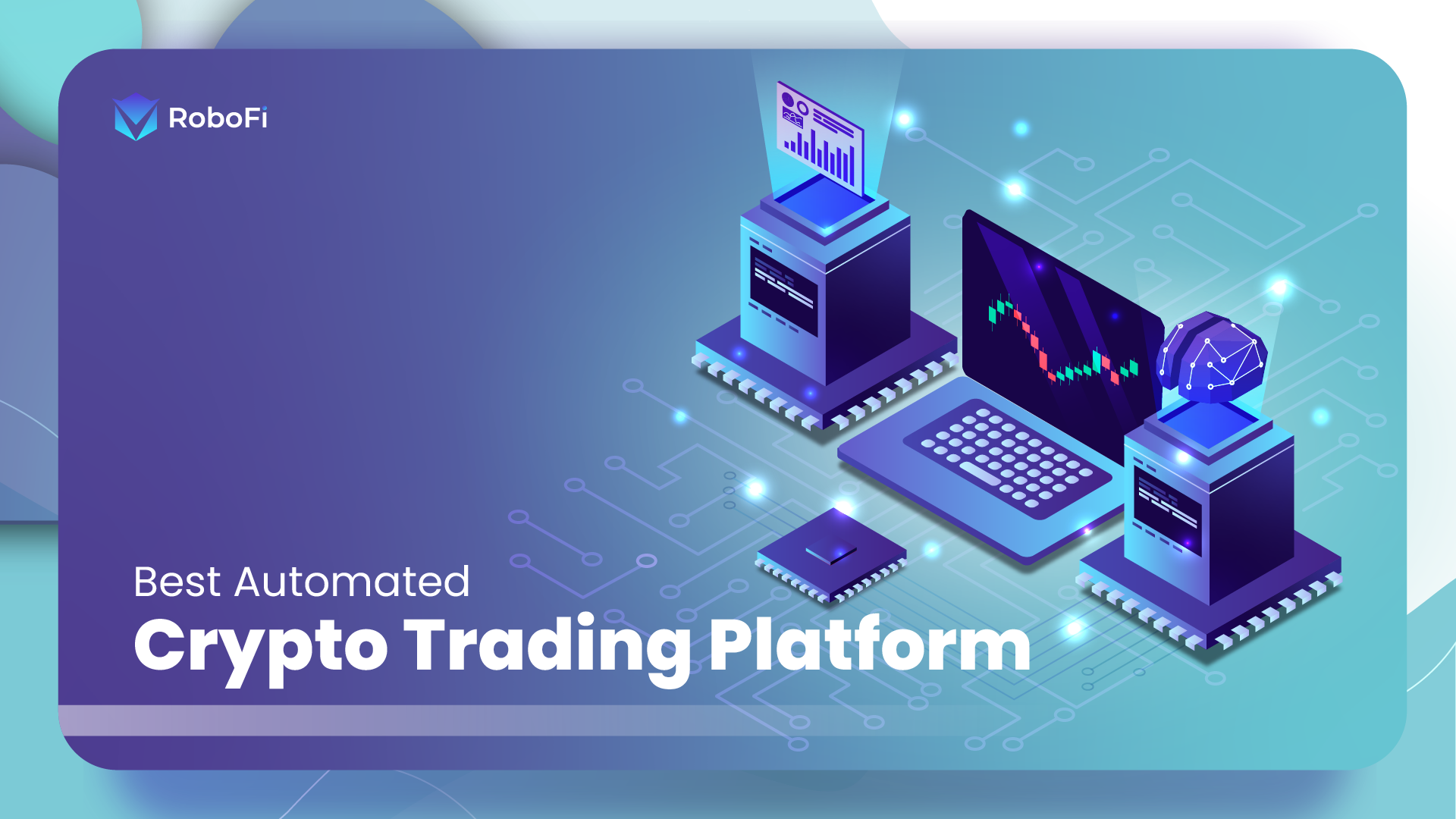 Robofi Best Automated Crypto Trading Platform Robofi Robofi Best Automated Crypto Trading Platform Robofi
