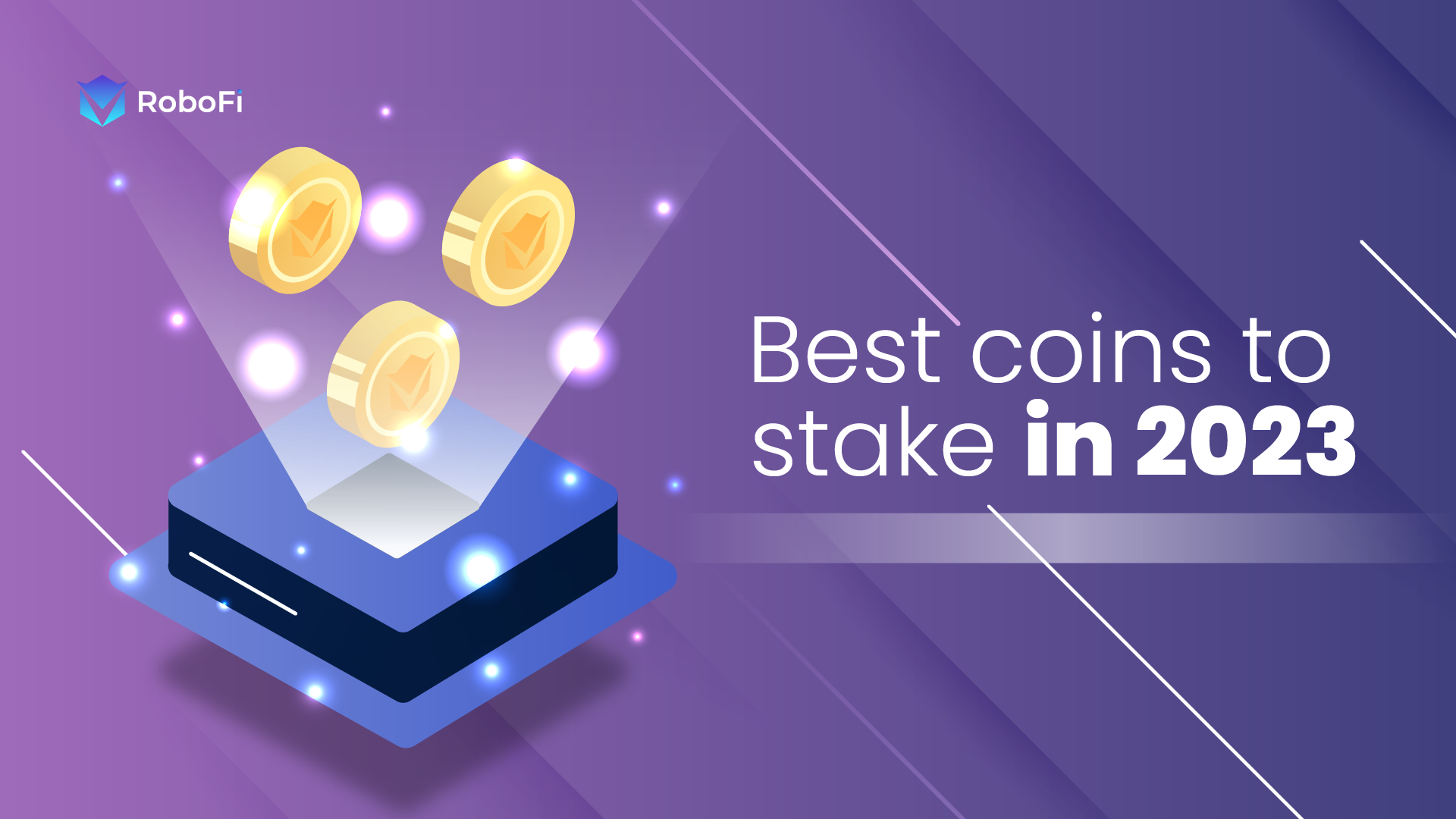 Best Coins To Stake In 2023 - RoboFi