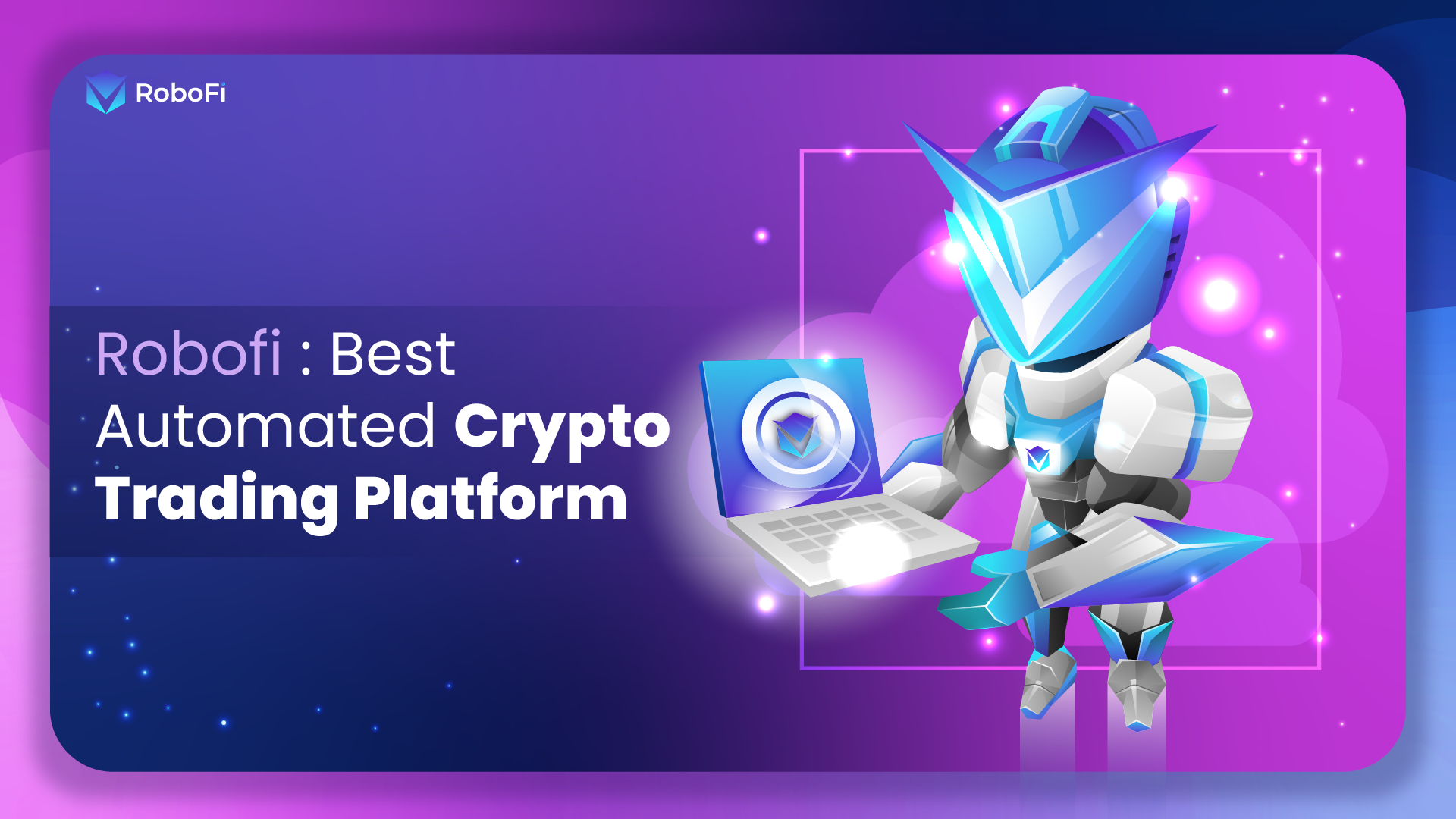 Robofi Best Automated Crypto Trading Platform Robofi Robofi Best Automated Crypto Trading Platform Robofi