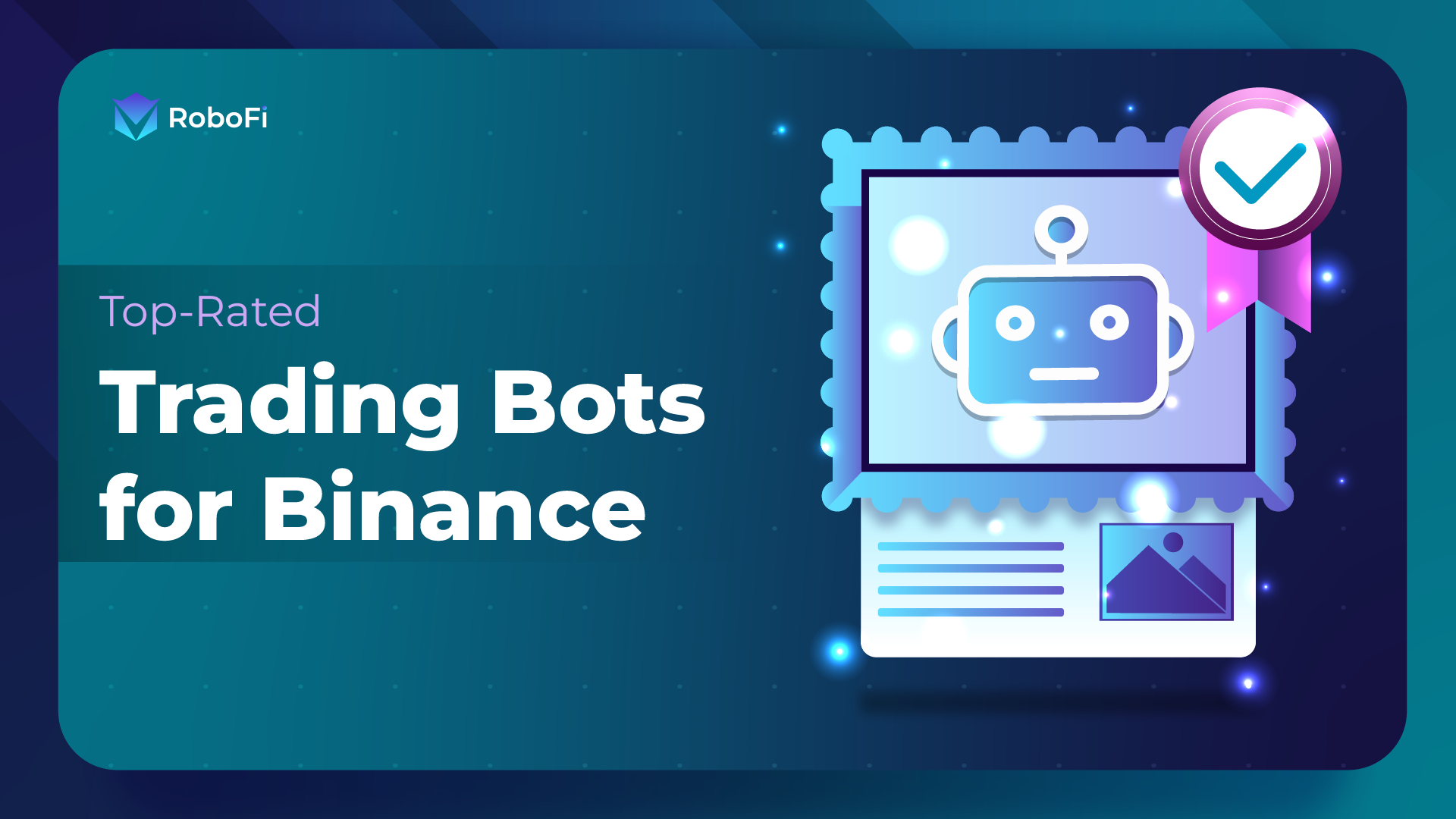 Top-Rated Trading Bots For Binance - RoboFi