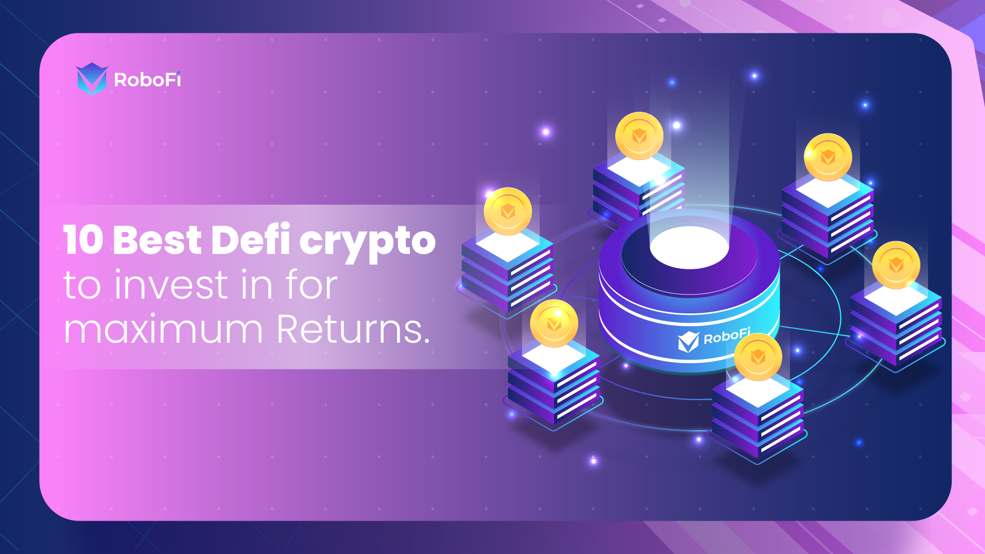 10 Best Defi Crypto To Invest For Maximum Returns (In 2023) RoboFi