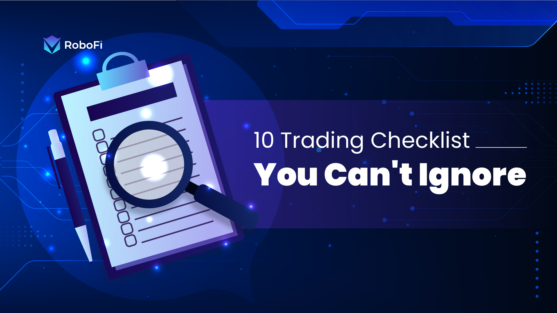 10 Trading Checklist You Can’t Ignore In 2023 | RoboFi