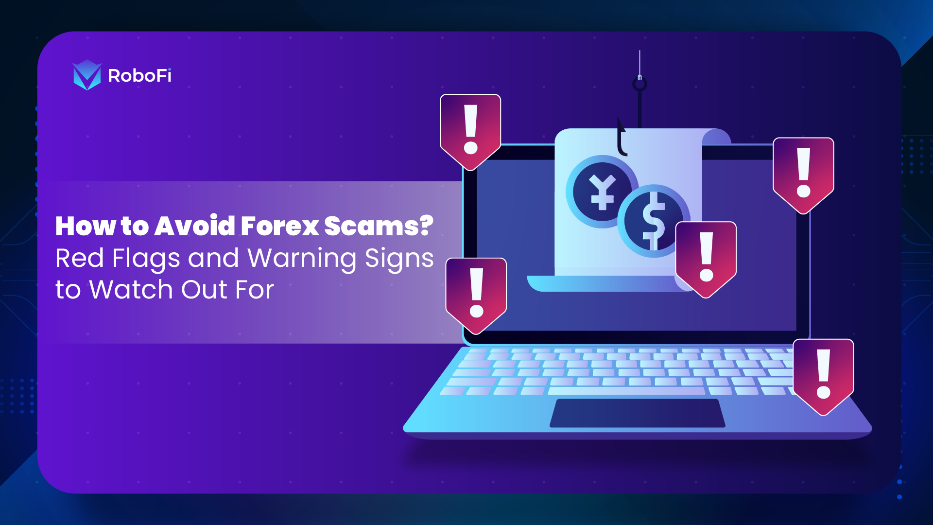 How To Avoid Forex Scams? Red Flags And Warning Signs To Watch Out For ...