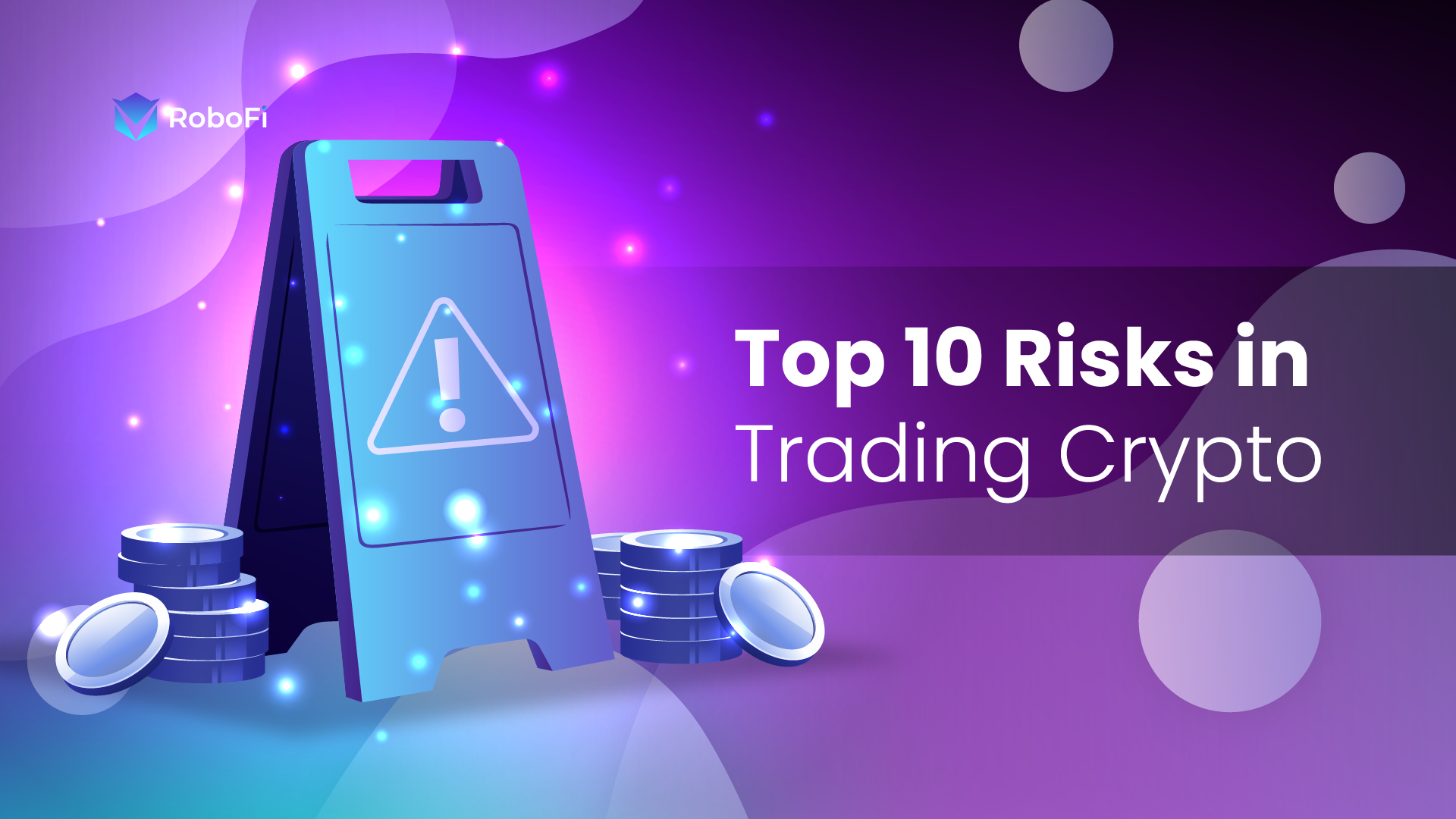 top-10-risks-in-trading-crypto-in-2023-robofi